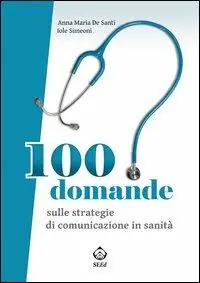 Promozione 100 domande sulle strategie di comunicazione in sanità