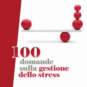 Affare 100 domande sulla gestione dello stress