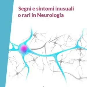 Ultimissimo Modello Segni e sintomi inusuali o rari in neurologia