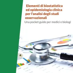 Elementi di biostatistica ed epidemiologia clinica per l‘analisi degli studi osservazionali Saldi