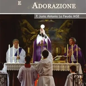 Consegna Rapida Comunione e adorazione