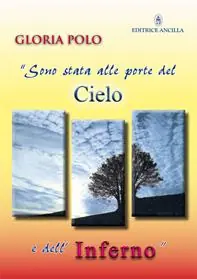 Prezzo Ridotto Sono stata alle porte del cielo e dell‘inferno