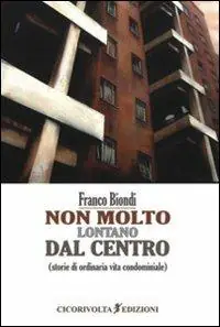 Bestseller Non molto lontano dal centro