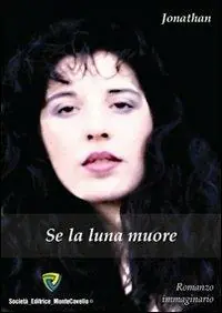 Se la luna muore Spedizione Espresso