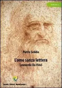 A Buon Prezzo L‘ omo sanza lettera. Leonardo da Vinci