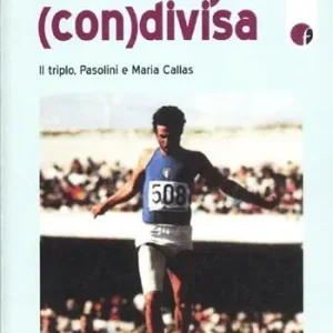 Ordina Subito Medaglia (con)divisa. Il triplo. Pasolini e Maria Callas