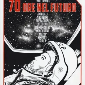 70 ore nel futuro Miglior Prezzo