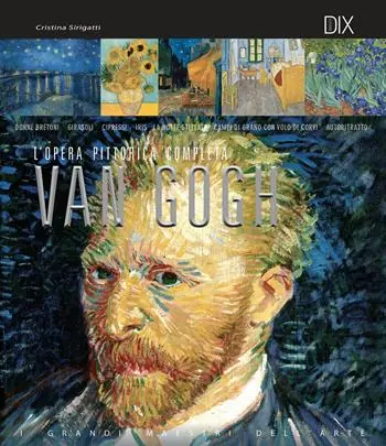 Van Gogh. L‘opera pittorica completa Solo Oggi