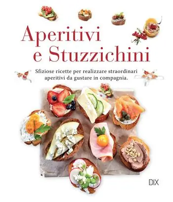 Compra Online Aperitivi e stuzzichini