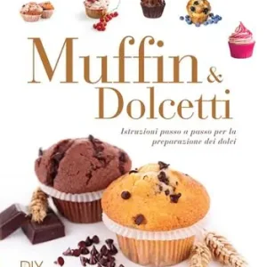 Direttamente Dal Produttore Muffin e dolcetti