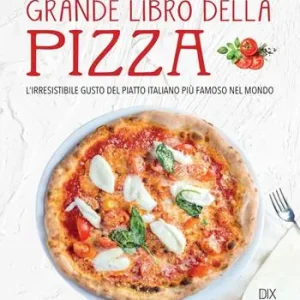 Grande libro della pizza Subito Disponibile