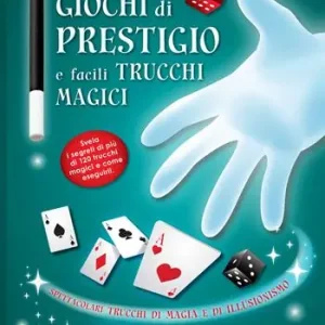 Occasione Giochi di prestigio e facili trucchi magici