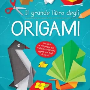 Il grande libro dell‘origami Subito Disponibile