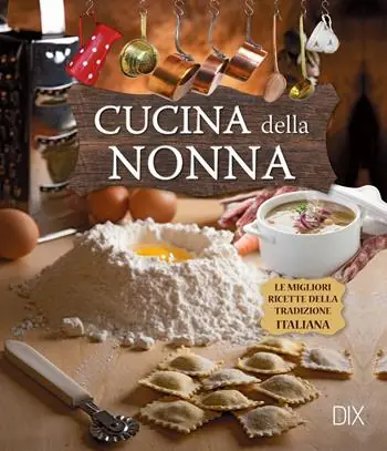 Acquista Ora Cucina della nonna