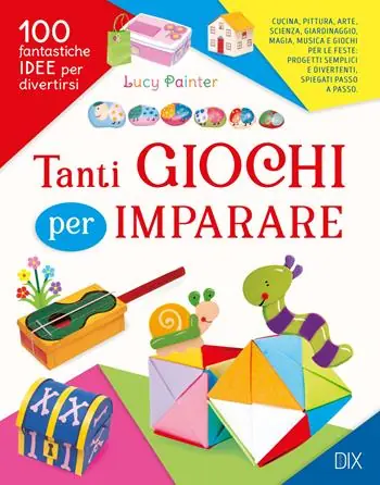 Nuovo Arrivo Tanti giochi per imparare. Ediz. a colori
