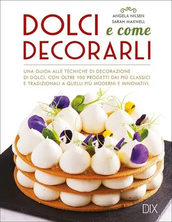 Dolci e come decorarli Prezzo Ridotto