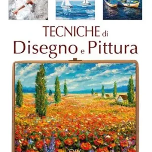 Tecniche di disegno e di pittura. Ediz. a colori Miglior Prezzo