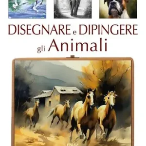 Disegnare e dipingere gli animali Subito Disponibile