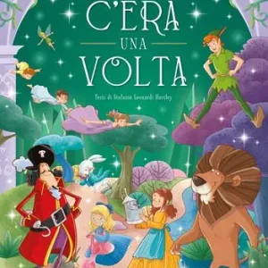 Ultime Pezzi C‘era una volta. Ediz. a colori