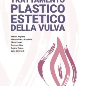 Spedito Oggi Trattamento plastico estetico della vulva. Ediz. illustrata