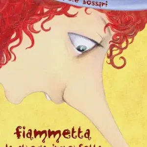 Fiammetta la strega imperfetta. Ediz. illustrata Nuovo Arrivo