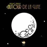 Autour de la lune. Con DVD Nuovo Arrivo