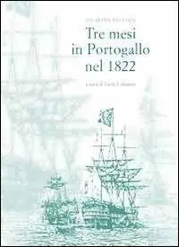 Nuova Collezione Tre mesi in Portogallo nel 1822