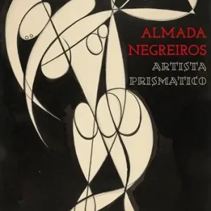 Almada Negreiros. Artista prismatico. Ediz. illustrata Compra Oggi Stesso