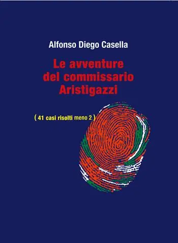 Quantità Limitata Le avventure del Commissario Aristigazzi. (41 casi risolti meno 2)