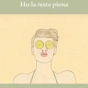 Popolare Ho la testa piena