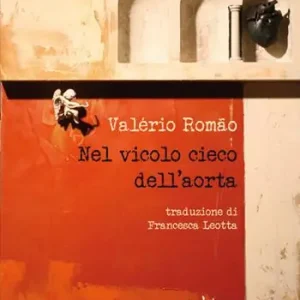 Nel vicolo cieco dell‘aorta. Ediz. portoghese e italiana Professionale