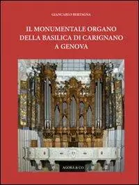 Compra Online Il monumentale organo della basilica di Carignano a Genova