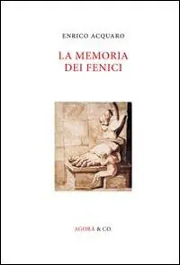 La memoria dei fenici Solo Oggi