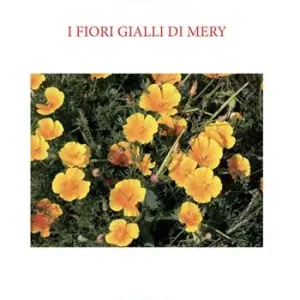 Esclusivo I fiori gialli di Mery