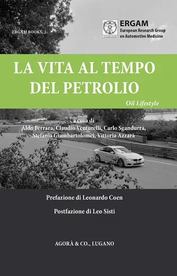 Direttamente Dal Produttore La vita al tempo del petrolio. Oil Lifestyle