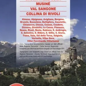 Carta n. 4. Bassa Valle Susa, Musiné, Val Sangone, Collina di Rivoli. Carta dei sentieri e stradale 1 25.000. Adatto a GPS Must-Have