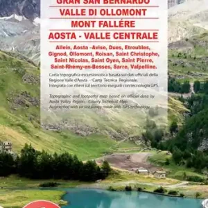 Carta n. 30. Gran San Bernardo, Valle di Ollomont, Mont Fallére, Aosta 1 25.000 Popolare