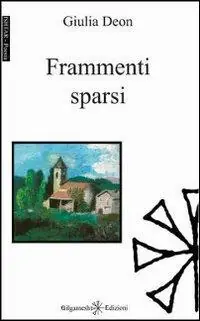 Frammenti sparsi Acquista Ora