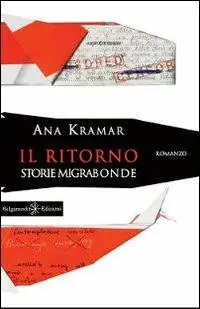 Popolare Il ritorno. Storie migrabonde