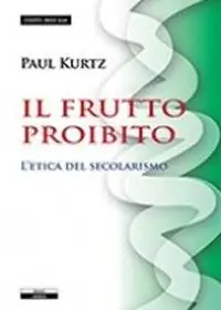 A Buon Prezzo Il frutto proibito. L‘etica del secolarismo