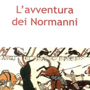 L‘avventura dei normanni Acquista Ora