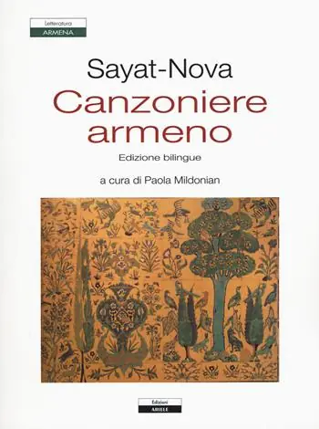 Canzoniere armeno. Testo a fronte armeno Acquista Ora