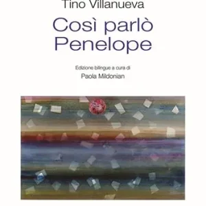 Consegna Rapida Così parlò Penelope. Testo inglese a fronte