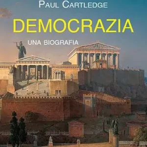 Democrazia, una biografia Ordina Subito
