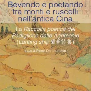 Bevendo e poetando tra monti e ruscelli nell‘antica Cina Nuovo Arrivo