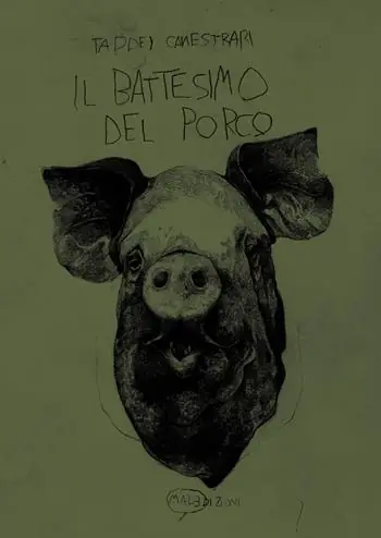 Il battesimo del porco Novità