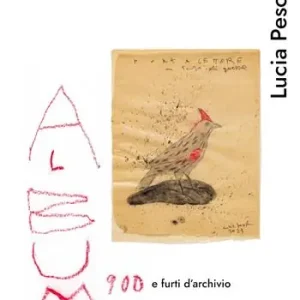 Lucia Pescador. Album 900 e furti d‘archivio Ultima Occasione