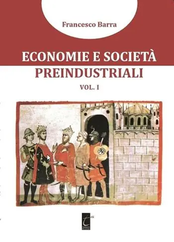 Economie e società preindustriali. Vol. 1 Promozione