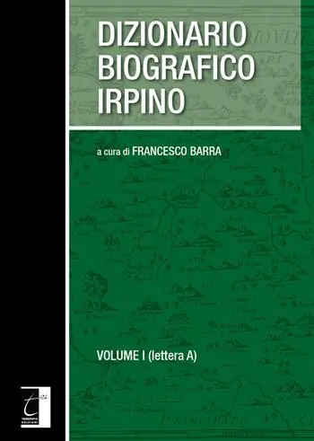 Soddisfatti O Rimborsati Dizionario biografico irpino. Vol. 1 Lettera A.