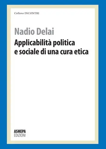 Applicabilità politica e sociale di una cura etica Non Perdere